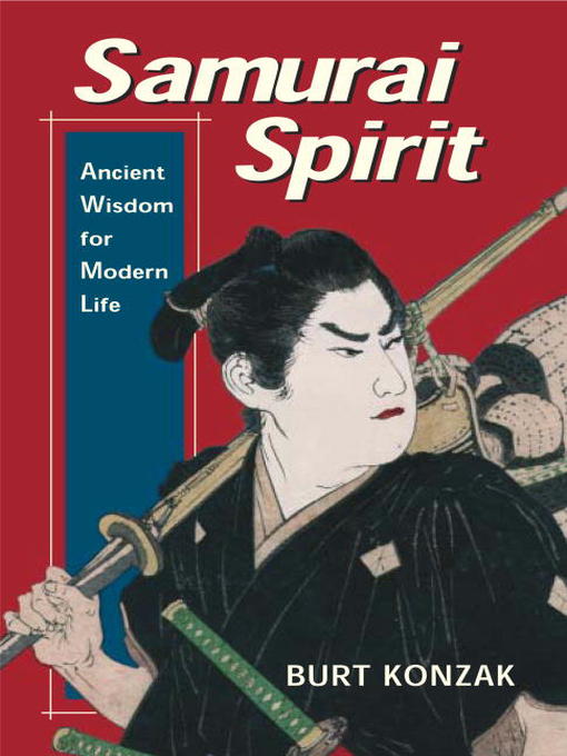 Title details for Samurai Spirit by Burt Konzak - Available